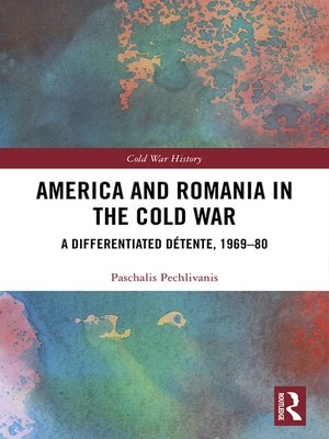 cover image of America and Romania in the Cold War